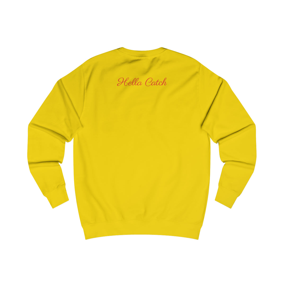 "Hella Catch" Men's Sweatshirt