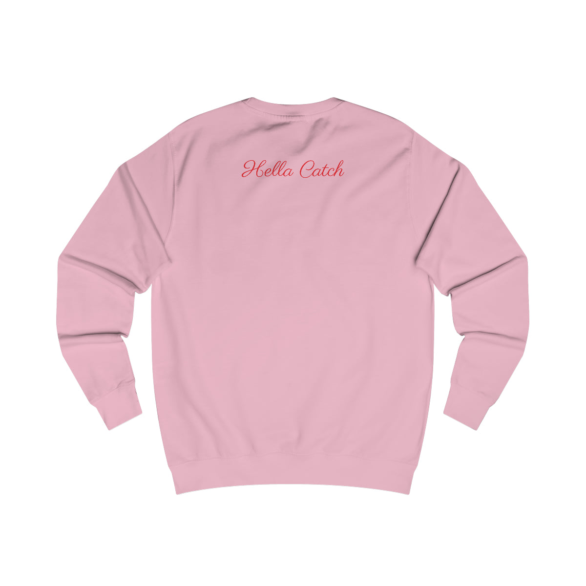 "Hella Catch" Men's Sweatshirt