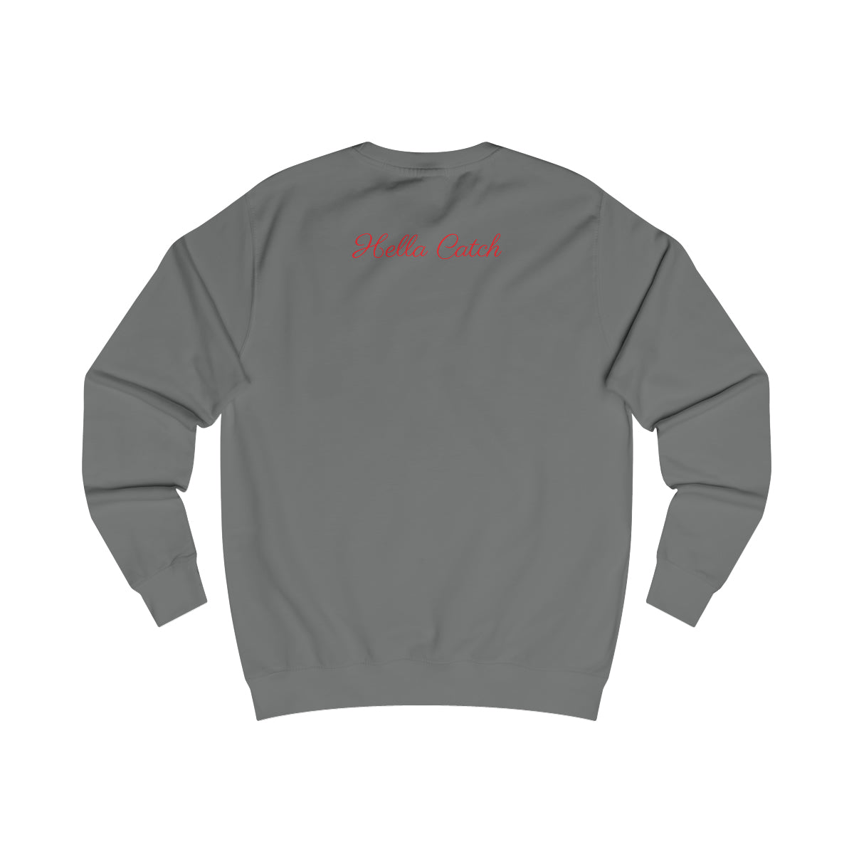 "Hella Catch" Men's Sweatshirt