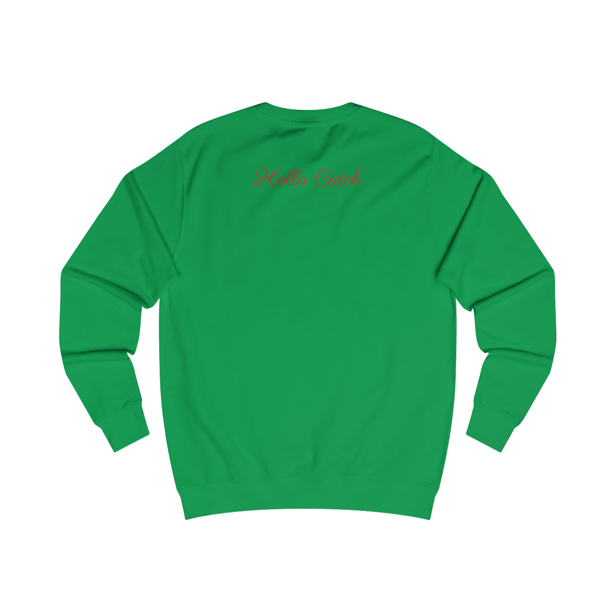 "Hella Catch" Men's Sweatshirt