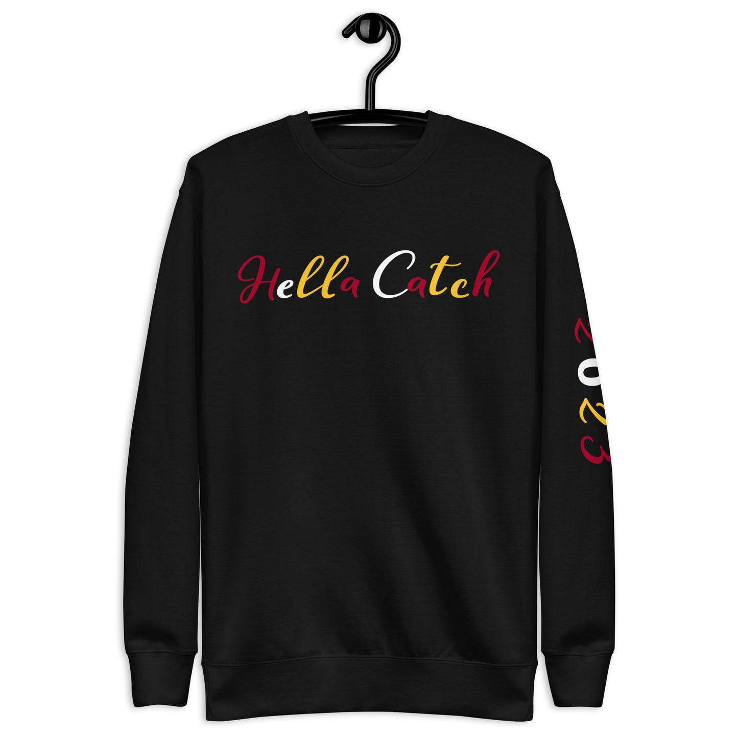 "Hella Catch" Unisex Premium Sweatshirt