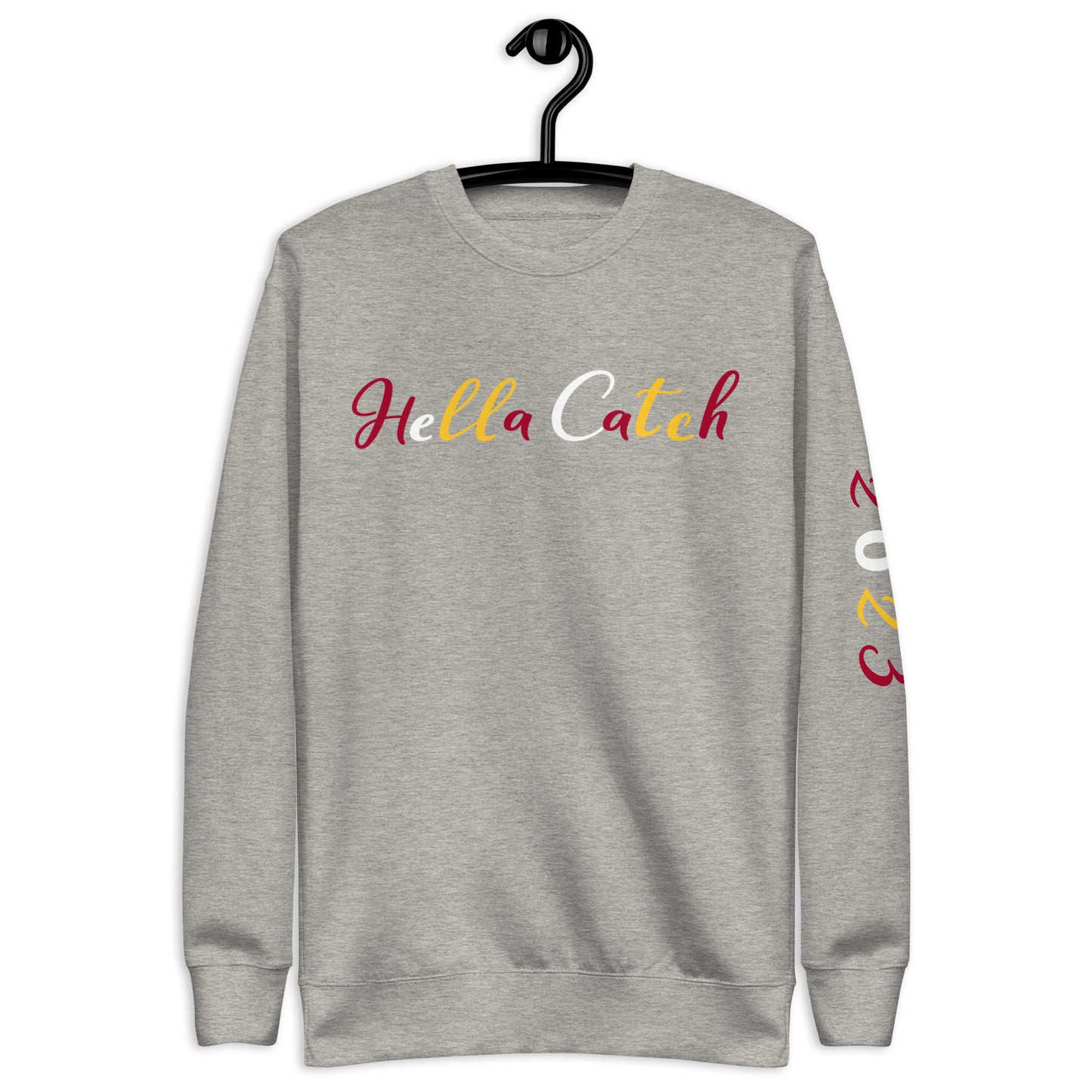 "Hella Catch" Unisex Premium Sweatshirt