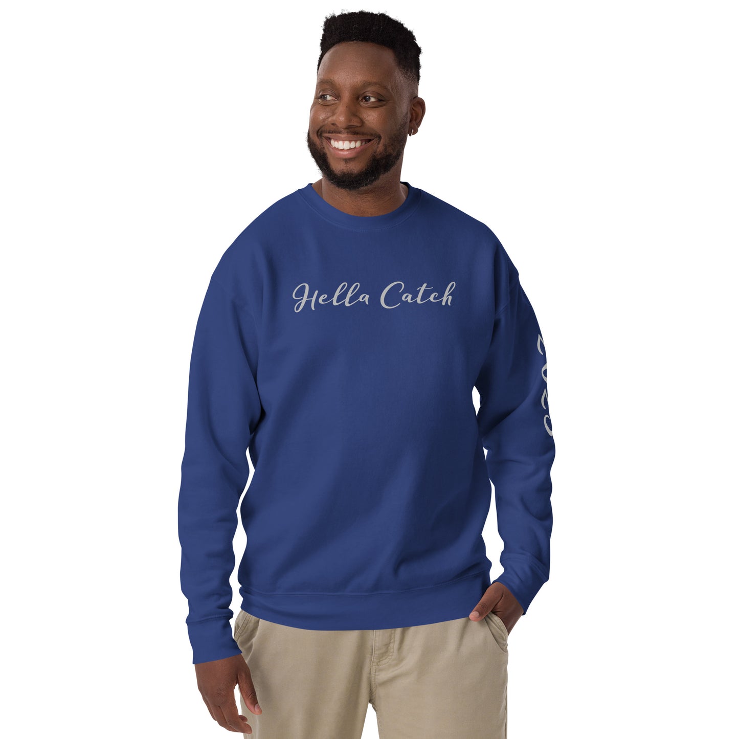 "Hella Catch" Unisex Premium Sweatshirt