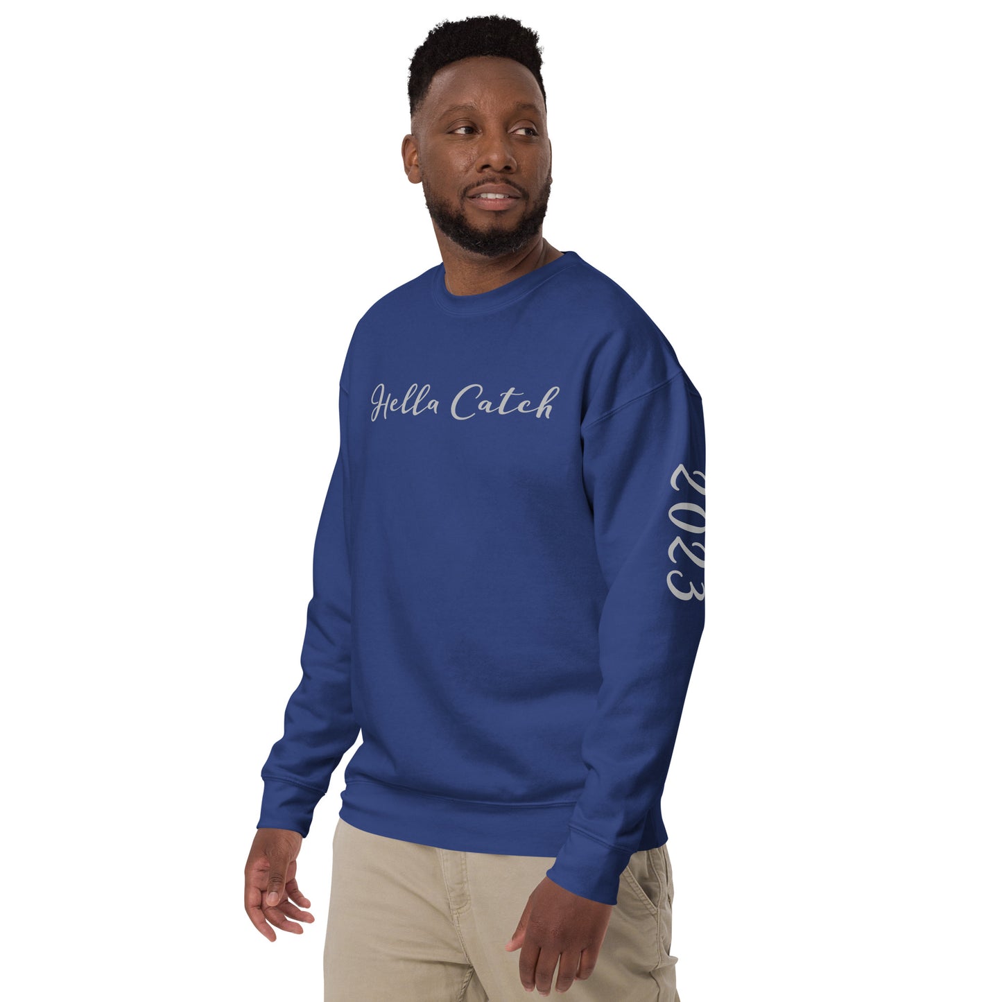 "Hella Catch" Unisex Premium Sweatshirt